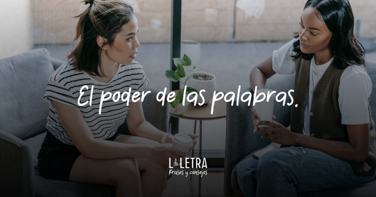 El poder de las palabras